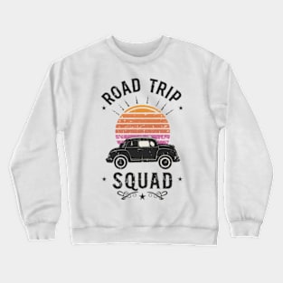 Road Trip Squad Crewneck Sweatshirt